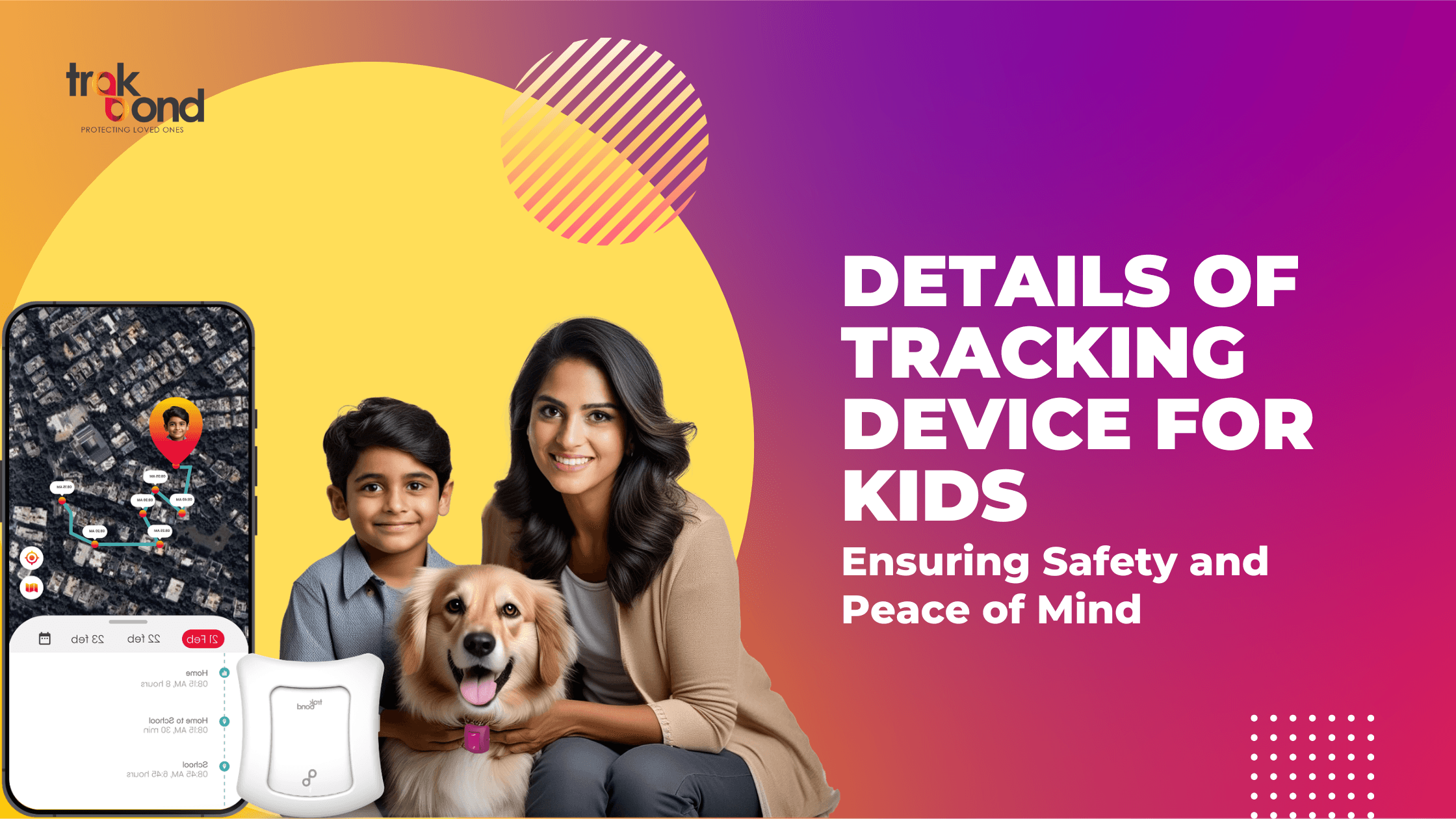 Details of Tracking Device for Kids: Ensuring Safety and Peace of Mind | Trakbond