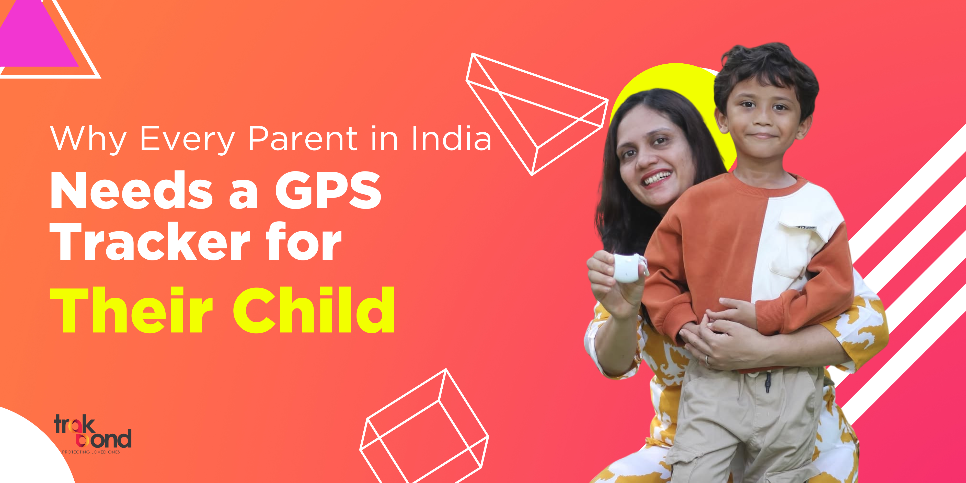 Why Every Parent in India Needs a GPS Tracker for Their Child