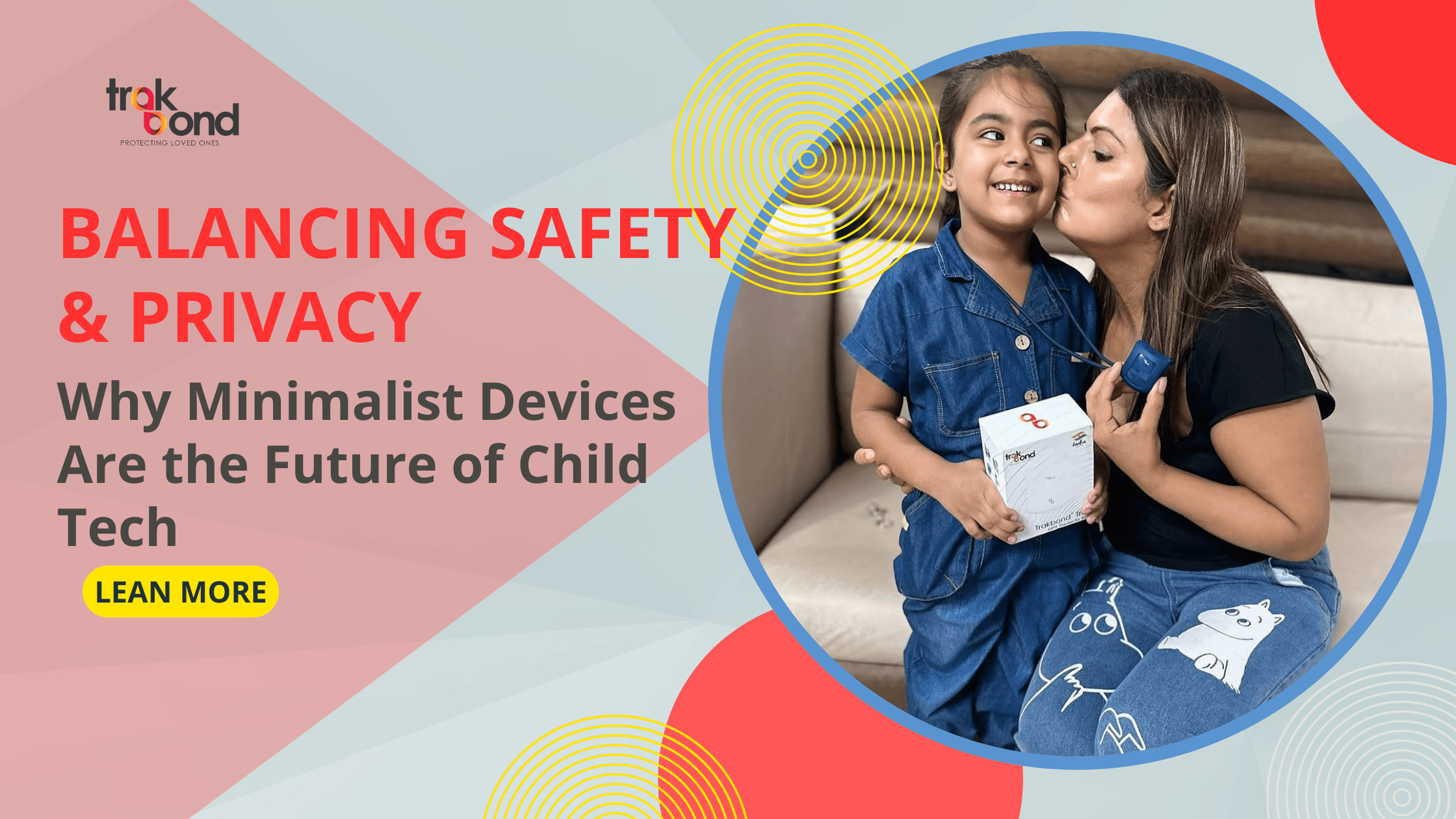 Balancing Safety & Privacy: Why Minimalist Devices Are the Future of Child Tech