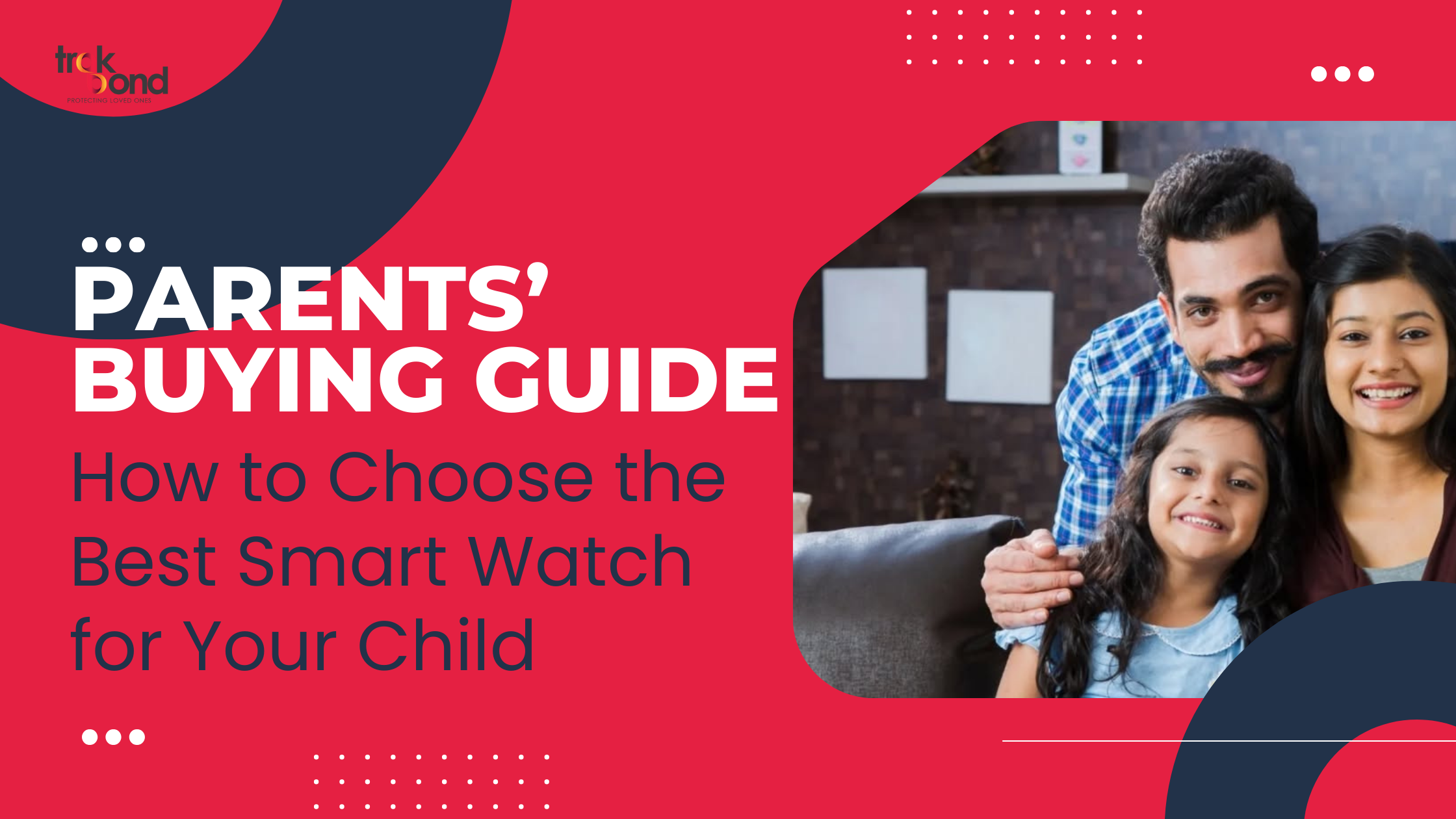 Parents’ Buying Guide: How to Choose the Best Smart Watch for Your Child