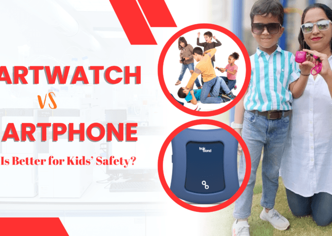 Smartwatch vs Smartphone: Which Is Better for Kids’ Safety?