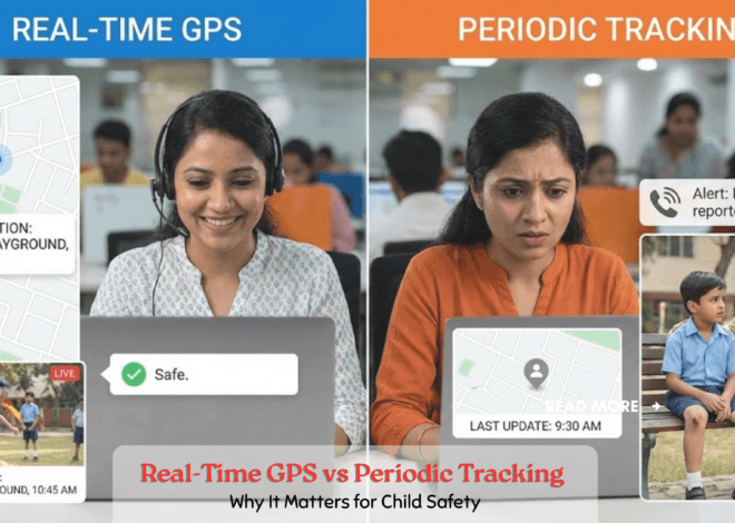 Real-Time GPS vs Periodic Tracking — Why It Matters for Child Safety