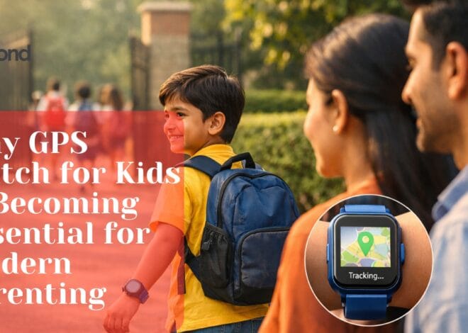 Why GPS Watch for Kids Is Becoming Essential for Modern Parenting