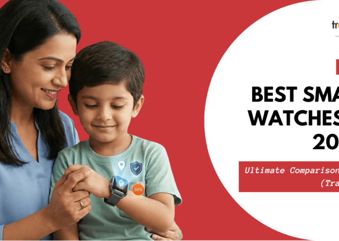 Best Smart Watches in 2026 – Ultimate Comparison Guide (Trakbond)