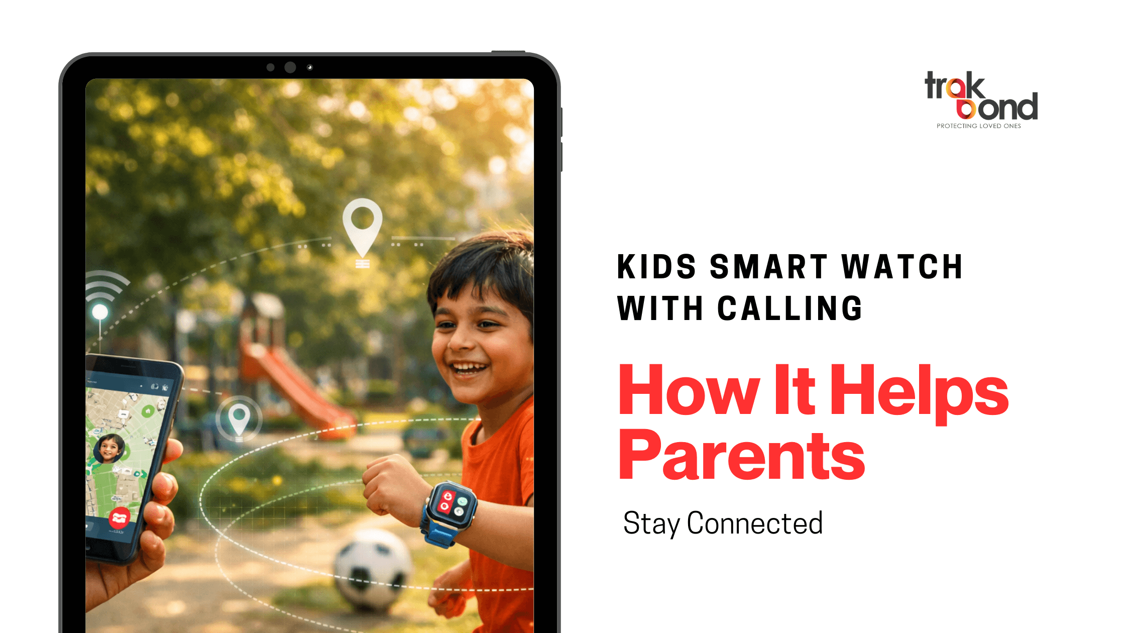 Kids Smart Watch with Calling – How It Helps Parents Stay Connected