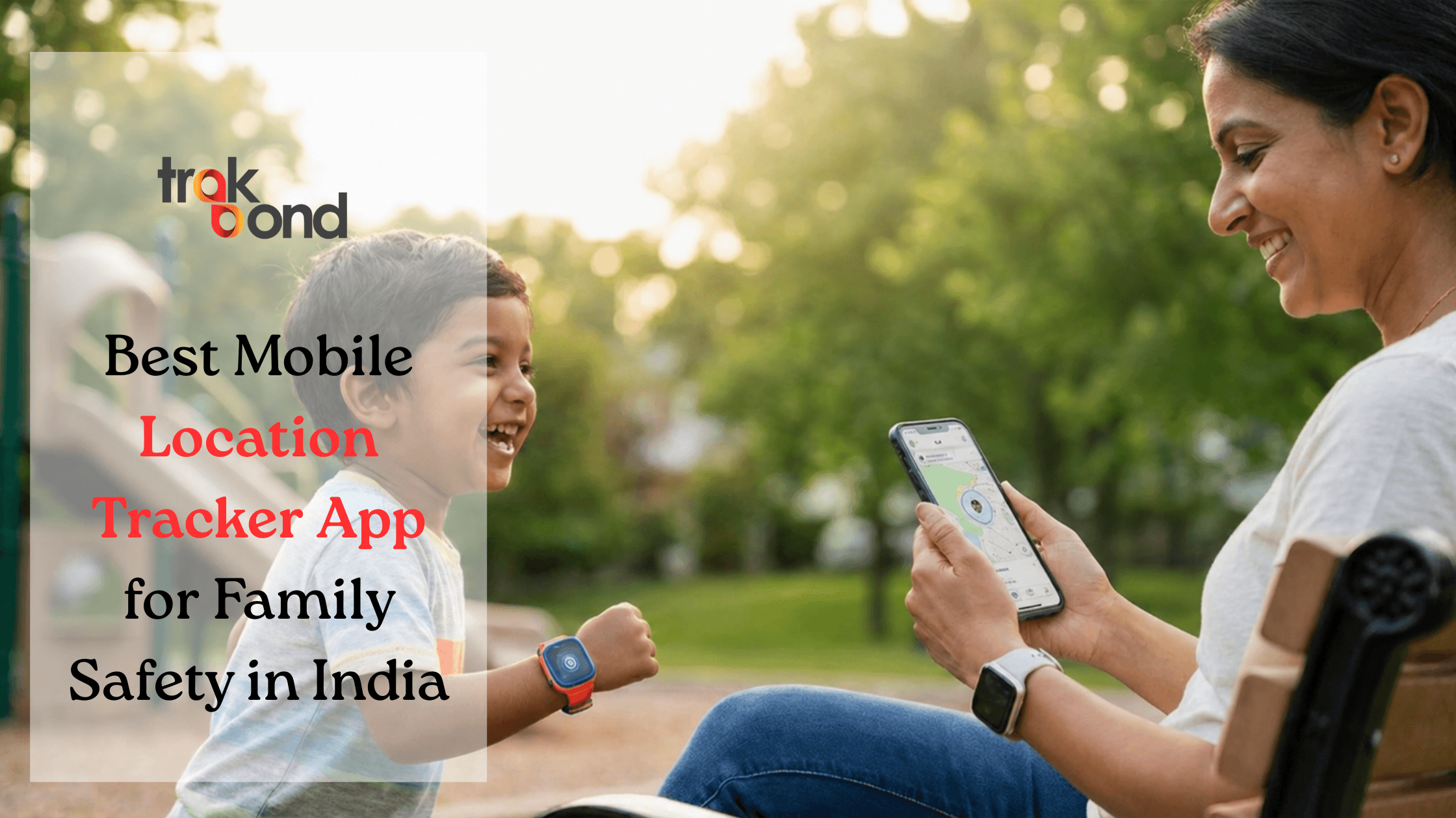 Best Mobile Location Tracker App for Family Safety in India