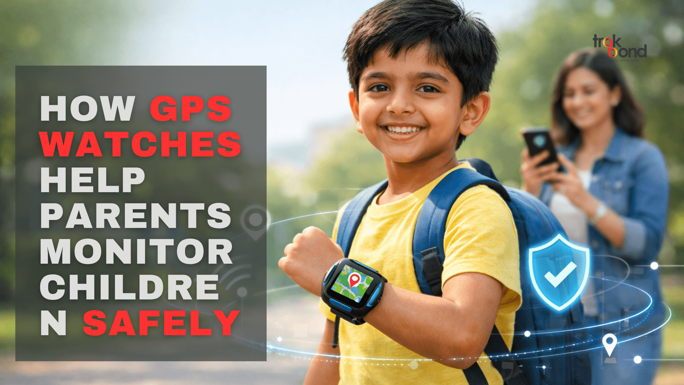 How GPS Watches Help Parents Monitor Children Safely